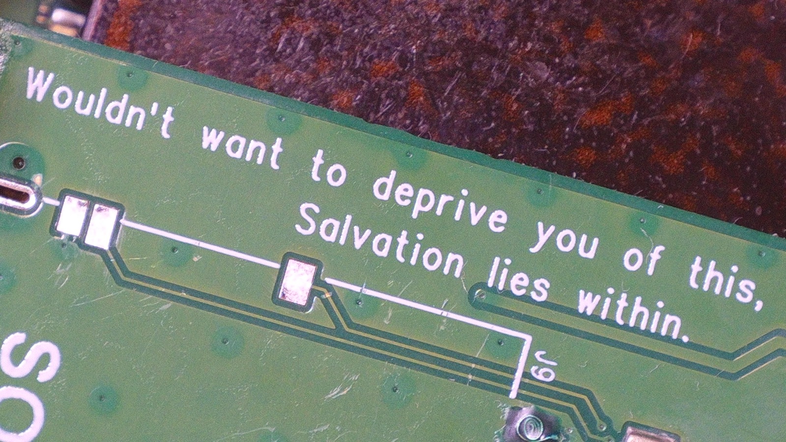 Wouldn't want to deprive you of this. Salvation lies within.